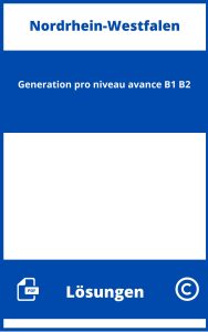 Génération pro - niveau avancé B1/B2 Lösungen NRW
