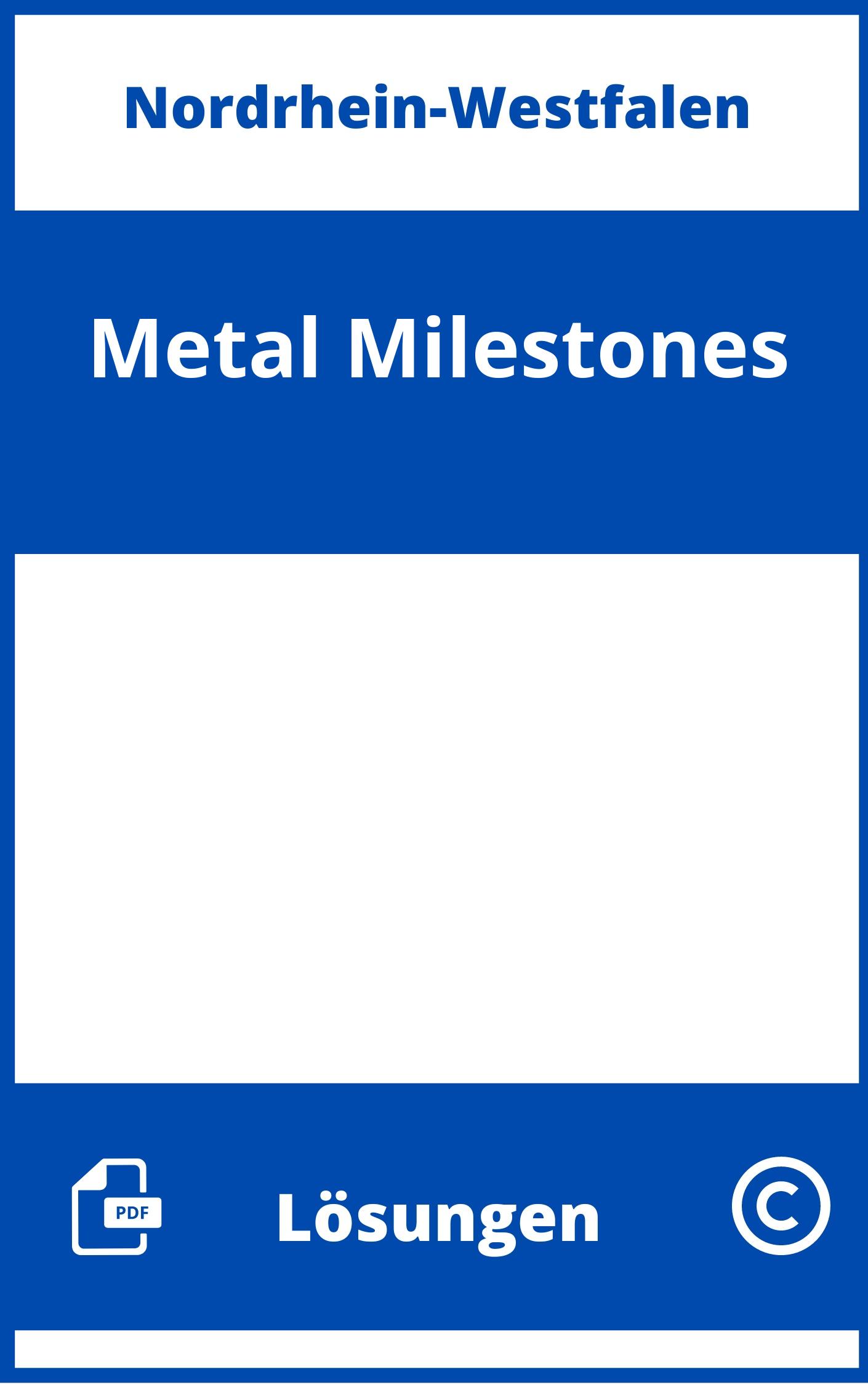 Metal Milestones Lösungen NRW PDF